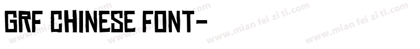 GRF Chinese Font字体转换